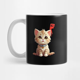 Funny cute Cat Says No: Funny illustration for cat lover Mug